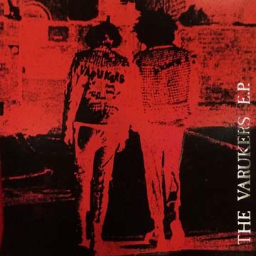 THE VARUKERS "S/T" 7" (Havoc)